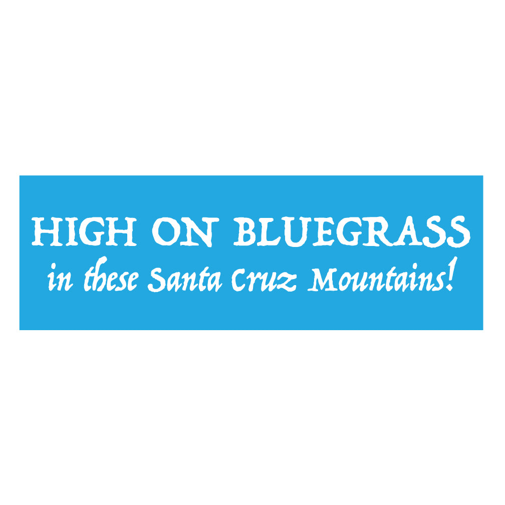 Sticker High on Bluegrass!